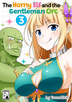 The Horny Elf and the Gentleman Orc 3