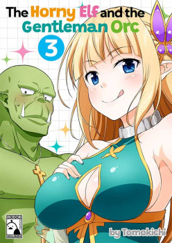 The Horny Elf and the Gentleman Orc 3