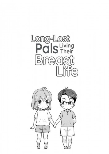 Long-Lost Pals Living Their Breast Life