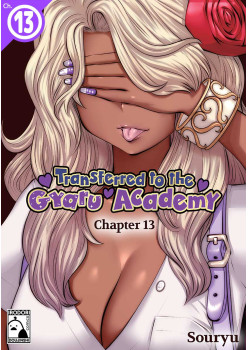 Transferred to the Gyaru Academy Chapter 13