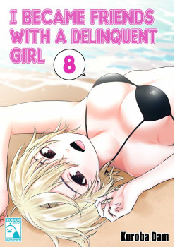 I Became Friends With A Delinquent Girl 8
