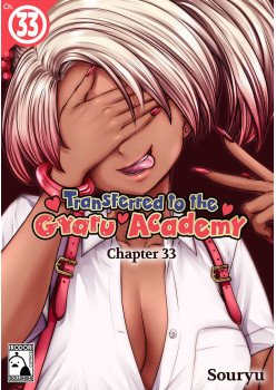 Transferred to the Gyaru Academy Chapter 33