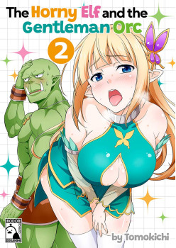 The Horny Elf and the Gentleman Orc 2