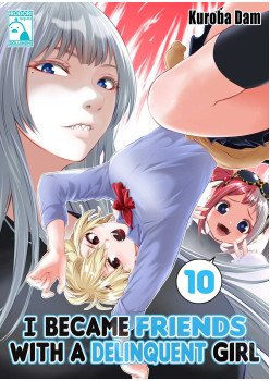 I Became Friends with a Delinquent Girl 10