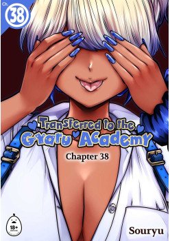 Transferred to the Gyaru Academy Chapter 38