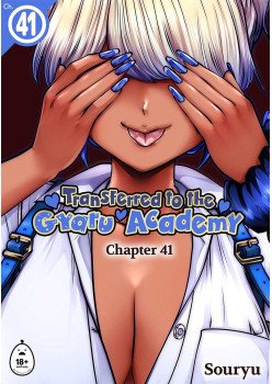 Transferred to the Gyaru Academy Chapter 41