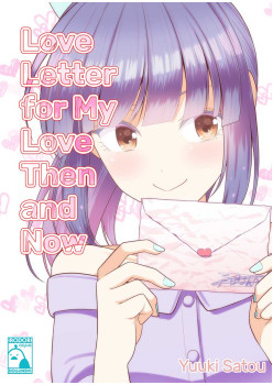 Love Letter for My Love Then and Now 1