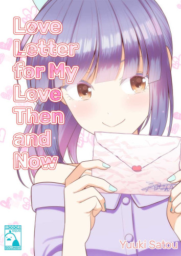 Love Letter for My Love Then and Now 1