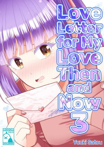 Love Letter for My Love Then and Now 3