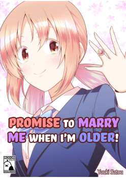 Promise to Marry Me When I'm Older! 1