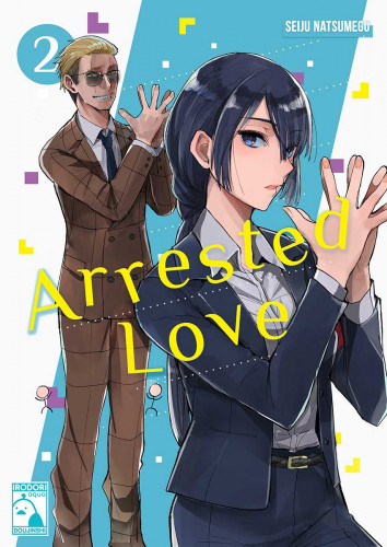 Arrested Love Part 2