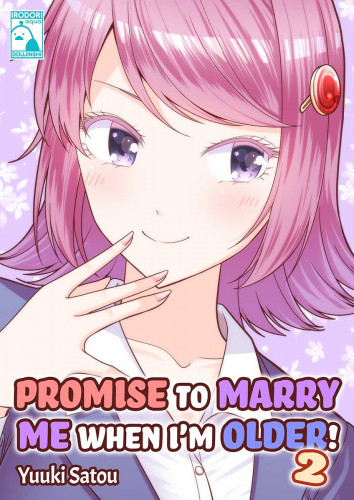 Promise to Marry Me when I'm Older! 2