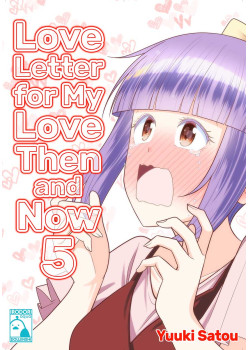 Love Letter for My Love Then and Now 5