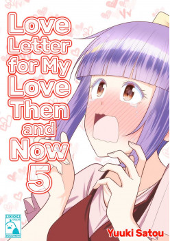 Love Letter for My Love Then and Now 5