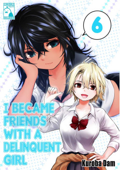 I Became Friends With A Delinquent Girl 6