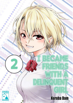 I Became Friends with a Delinquent Girl 2